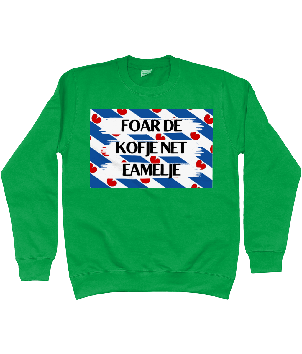 Foar de kofje net eamelje, swearshirt