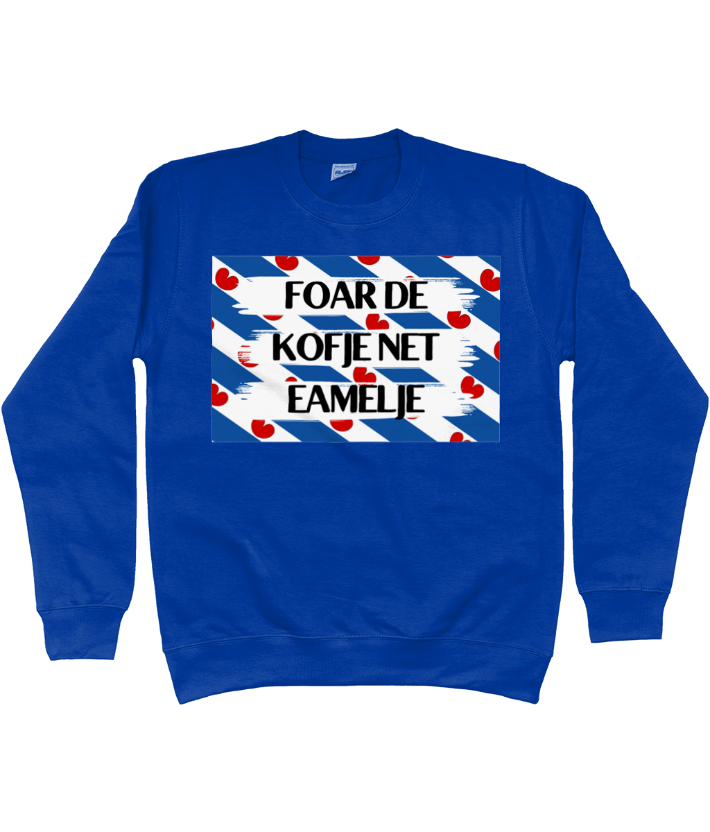 Foar de kofje net eamelje, swearshirt