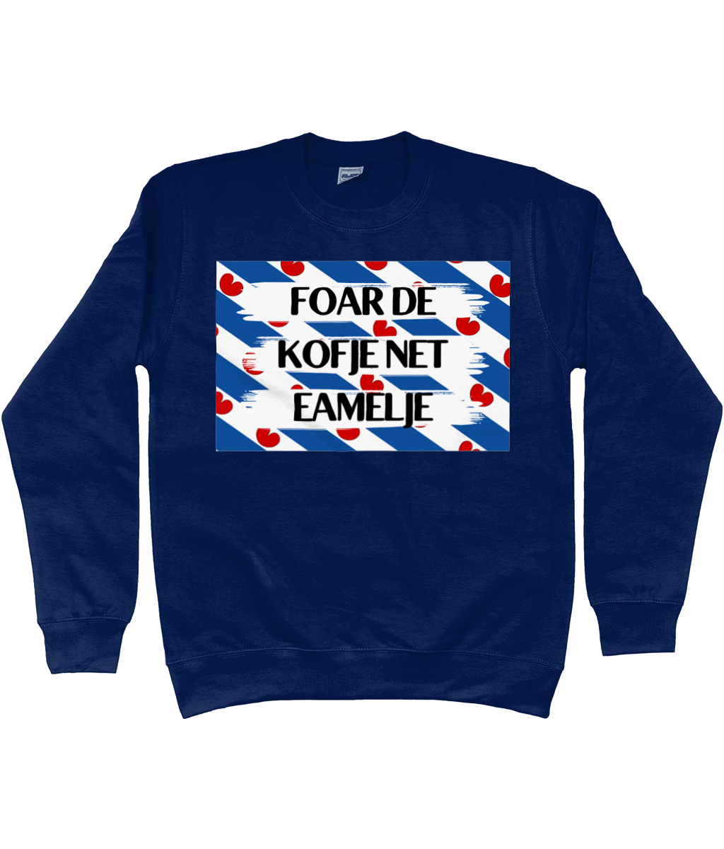 Foar de kofje net eamelje, swearshirt